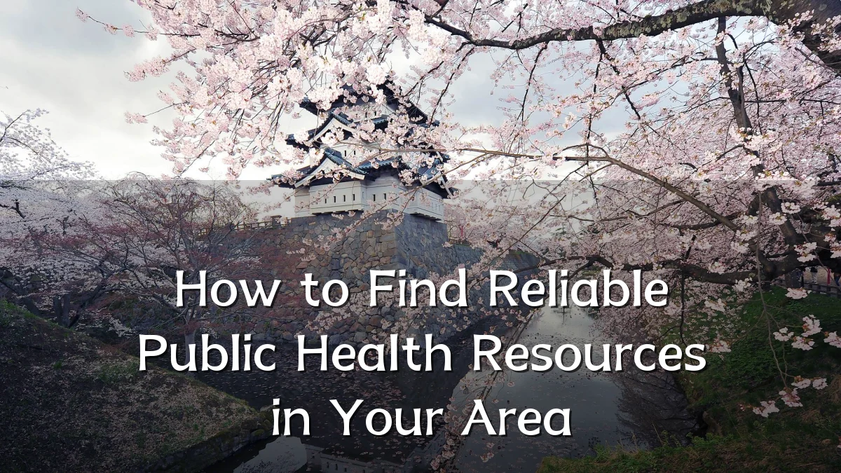How to Find Reliable Public Health Resources in Your Area