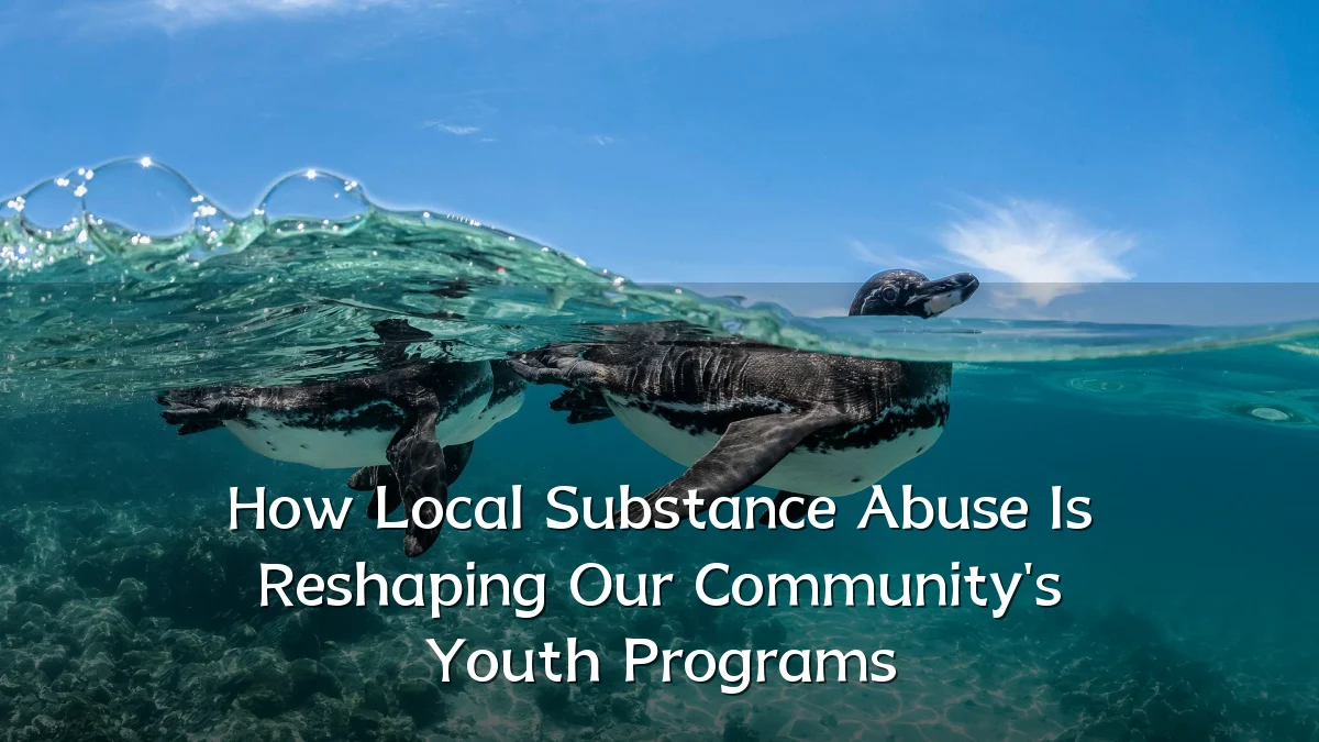 How Local Substance Abuse Is Reshaping Our Community's Youth Programs